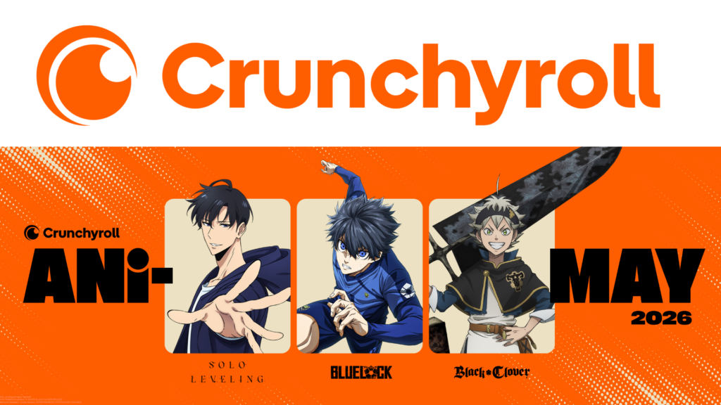 Crunchyroll Announces Ani-May 2026 Global Anime Celebration With Streaming, Gaming, and Events