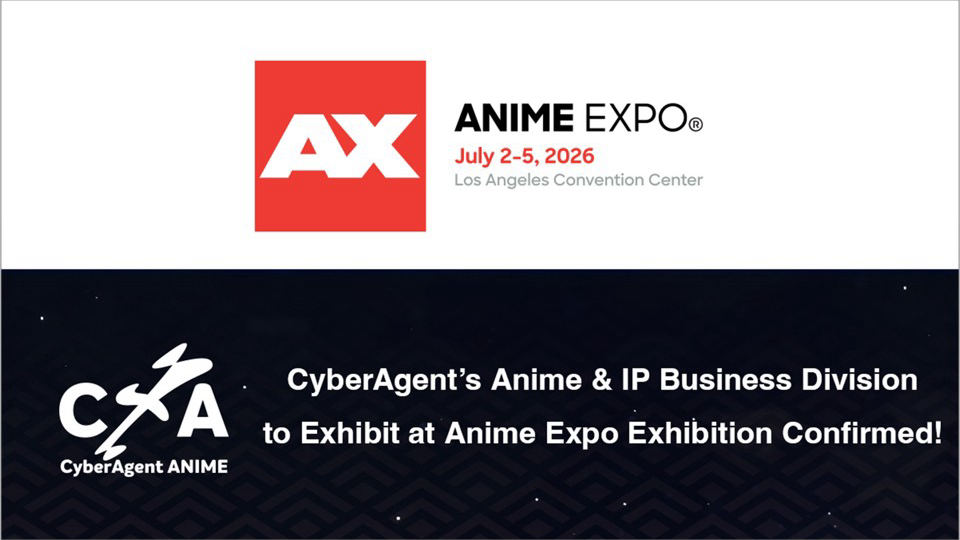 CyberAgent Reveals Anime Expo 2026 Plans, Including KAGURABACHI and The World Is Dancing