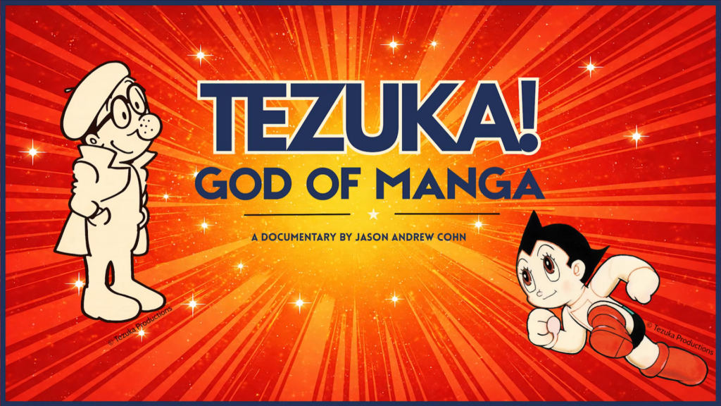Exclusive Preview: TEZUKA! God of Manga Documentary Launches Kickstarter Campaign
