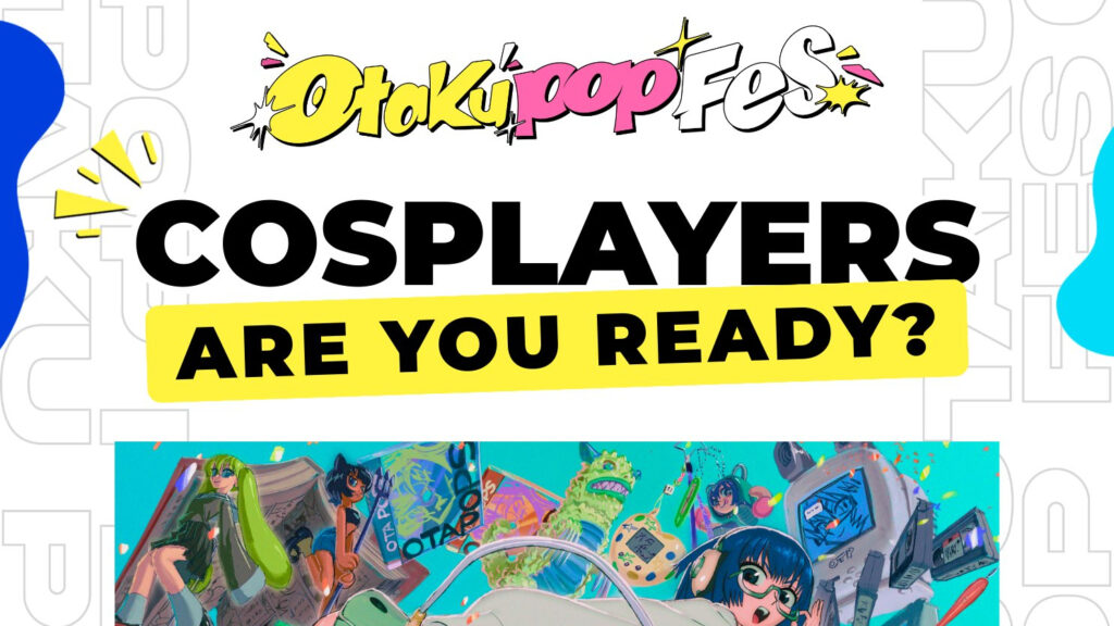Otaku Pop Fes 2026 Highlights Cosplay Cup at Okada Manila on April 25–26