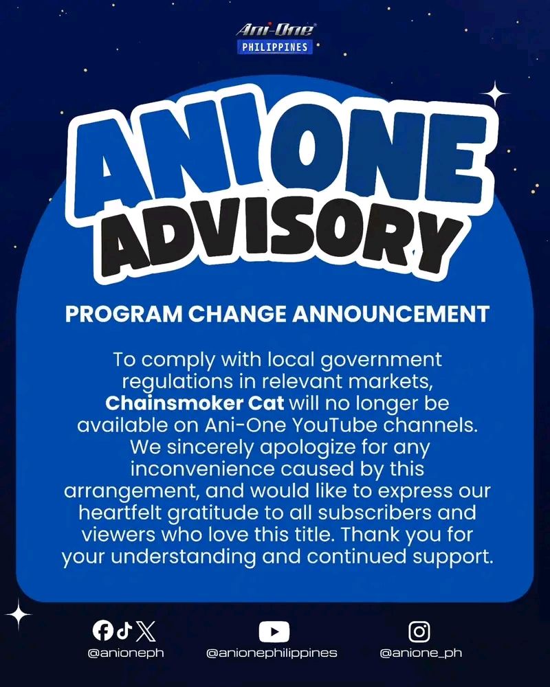 Ani-One PH advisory on the removal of Chainsmoker Cat from its YouTube channel. 